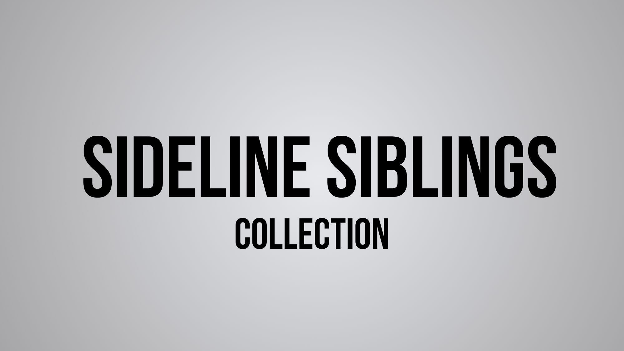 Sideline Siblings
