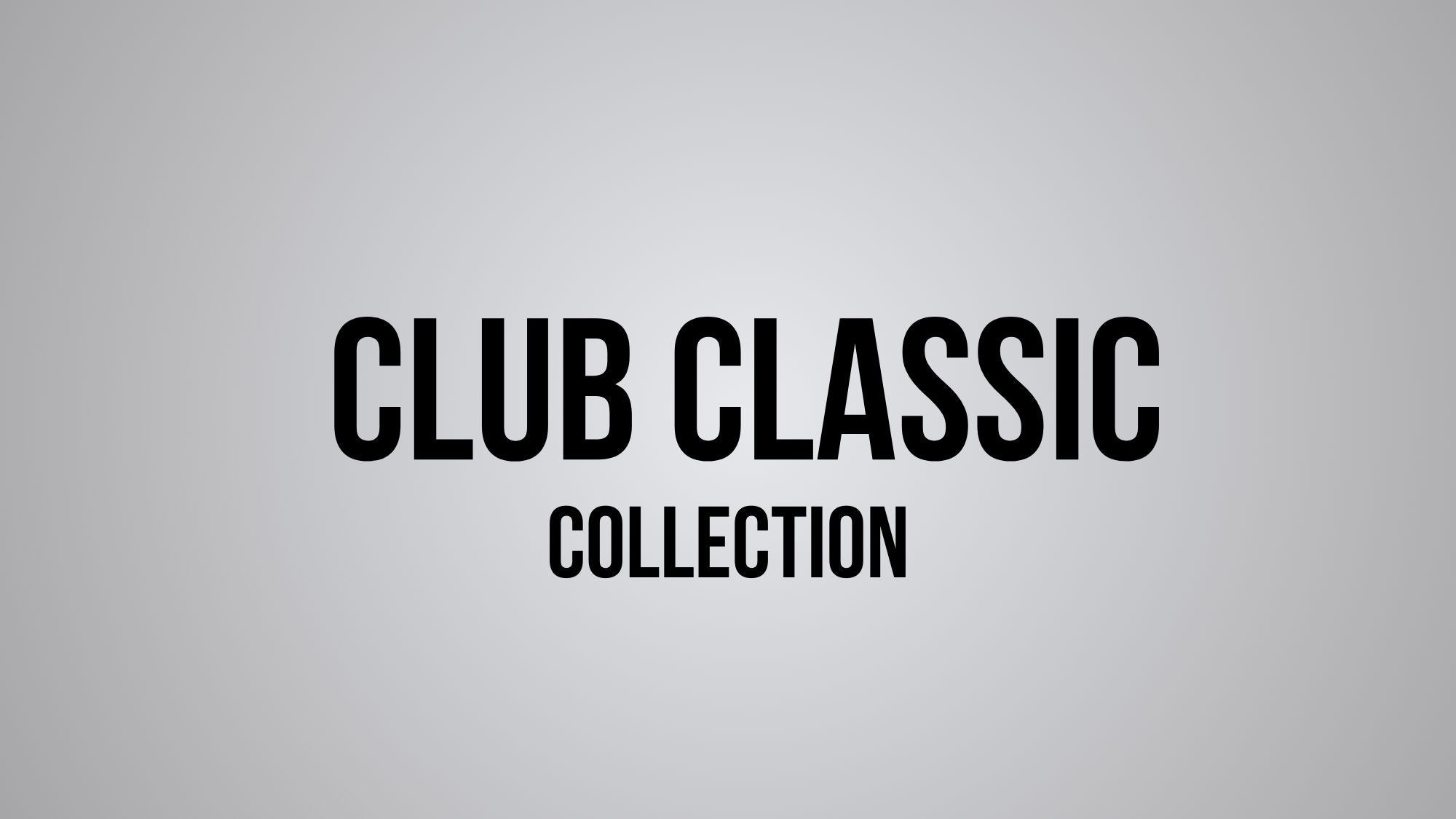 Club Classic Collection